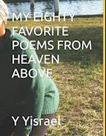 MY EIGHTY FAVORITE POEMS FROM HEAVEN ABOVE 