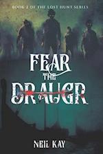 Fear the Draugr: Book 2 of The Lost Hunt Series 