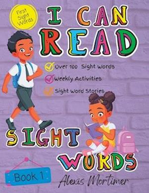 I Can Read Sight Words Book 1: Sight Word Activity and Color Book