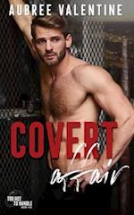 Covert Affair: A Bodyguard/Secret Relationship Romance 