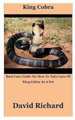 King Cobra: Best Care Guide On How To Take Care Of King Cobra As A Pet 