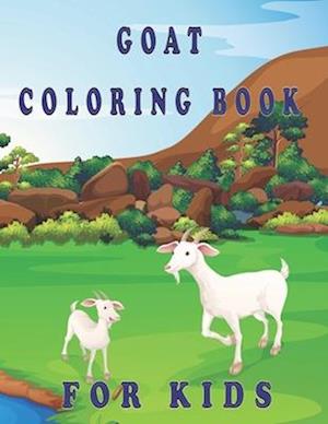 goat coloring book for kids: Goats Book For Kids Beautiful Goats Coloring Book