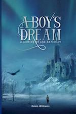 A Boy's Dream : A Coming of Age Series 1 