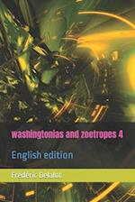 washingtonias and zoetropes 4: English edition 