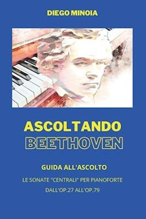 Ascoltando Beethoven