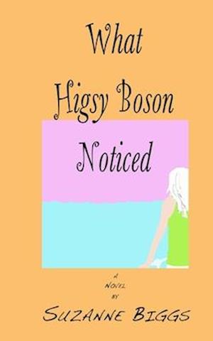 What Higsy Boson Noticed