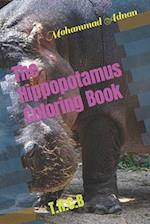 The Hippopotamus Coloring Book : T.H.C.B 