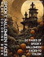 Spooky Halloween Faces Adult Coloring Book