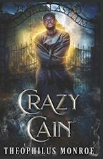 Crazy Cain: A Werewolf Urban Fantasy 