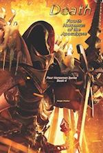 Death: Fourth Horseman of the Apocalypse: Four Horsemen Series: Book 4 