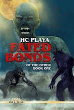 Fated Bonds: Of The Other-Book One 