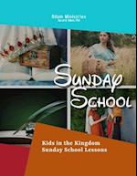 Sunday School: Kids of the Kingdom 