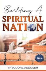 Building a Spiritual Nation 