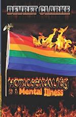 Homosexuality is a Mental Illness 