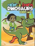 Color and Learn Dinosaurs Codi's Way 