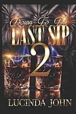 Down To The Last Sip 2: Hennessy and Miami 