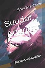 Suudor Aquriltai: Shadow Confederation 