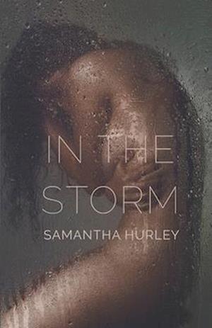 In The Storm: Poems