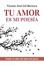 Tu Amor Es Mi Poesía