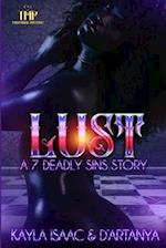 LUST: A SEVEN DEADLY SINS STORY (FULL LENGTH STANDALONE) 