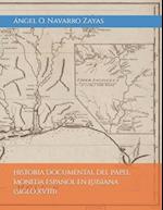 Historia Documental del Papel Moneda Español en Luisiana (Siglo XVIII)