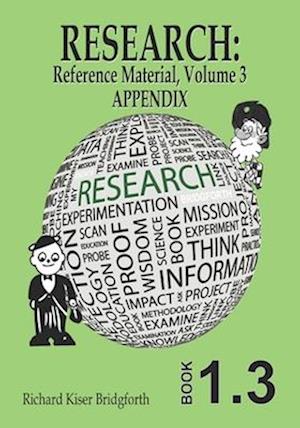 RESEARCH: Reference Material, Volume 3