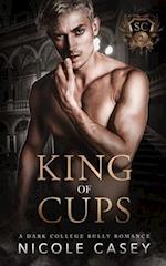 King of Cups: A Dark College Bully Romance 