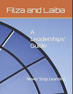 A Leaderships' Guide: Never Stop Learning 