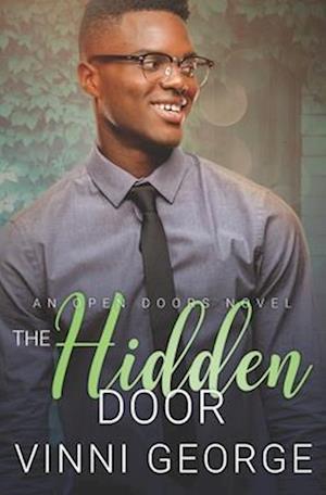 The Hidden Door: An Open Doors Novel