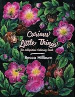 Curious Little Things: The Lilliputian Coloring Book 