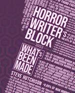 Horror Writer's Block: What's Been Made (2022) 