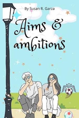 Aims & ambitions