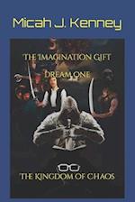 The Imagination Gift: The Kingdom of Chaos 