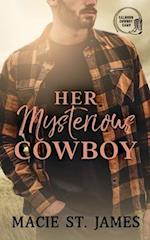 Her Mysterious Cowboy: A Clean Contemporary Western Romance 