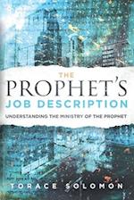 The Prophet's Job Description: Understanding the Ministry of the Prophet 