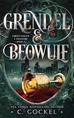 Grendel & Beowulf: Urban Magick & Folklore 