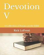 Devotion V: A Collection of Essays on the Bible 