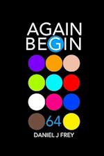 Again Begin 64: To Do 