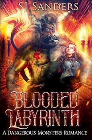 Blooded Labyrinth: A Dangerous Monsters Romance