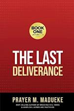 The Last Deliverance: Book One 