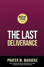 The Last Deliverance: Book Five 