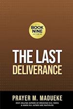 The Last Deliverance: Book Nine 