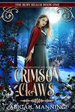 Crimson Claws: A Retelling of Little Red Riding Hood 