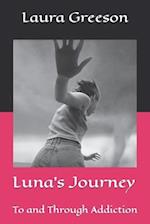 Luna's Journey: To and Through Addiction 