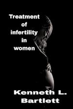 Treatment of infertility in women: 5 Wonderful Ways to Treat Infertility in Women 
