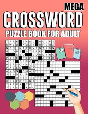 Crossword puzzle for adult: Entertain your mind with this crossword puzzle book