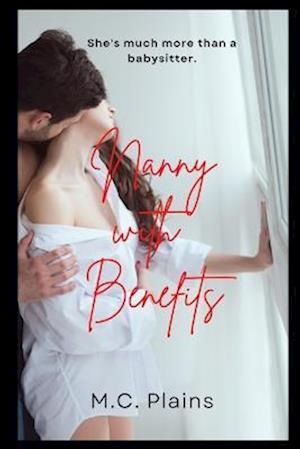 Nanny with Benefits: A Spicy Sister Wife Romance