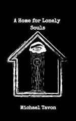 A Home For Lonely Souls : Poems for your Mental Health 