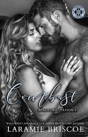 Combust: A Single Dad, Firefighter, Small Town Romance