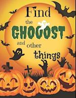 Find the Ghost: Halloween Hidden Picture Book for Kids: Seek and Find Activity Book for Kids 